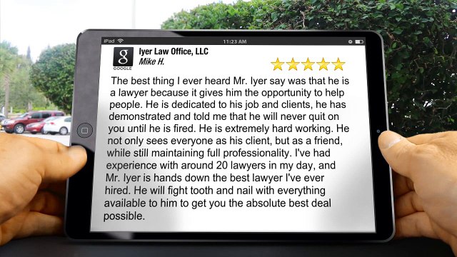 Iyer Law Office, LLC Englewood Exceptional Five Star Review by Mike H.