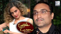 Kangana Ranaut Was Insulted By Aditya Chopra | Koffee With Karan 5