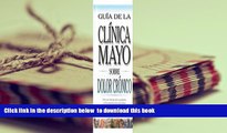 [Download]  Chronic Pain (Mayo Clinic on Health) (Spanish Edition) Professor Emeritus John E King