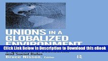 eBook Free Unions in a Globalized Environment: Changing Borders, Organizational Boundaries and
