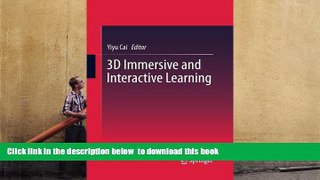PDF [DOWNLOAD] 3D Immersive and Interactive Learning TRIAL EBOOK