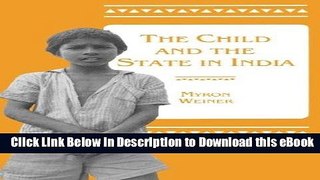 PDF [FREE] Download The Child and the State in India Read Online Free