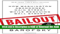 Download Free Bailout: How Washington Abandoned Main Street While Rescuing Wall Street Online Free