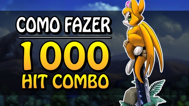 Como Fazer 1000 Hit Combo | Dust: An Elysian Tail (PT-BR)