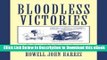 eBook Free Bloodless Victories: The Rise and Fall of the Open Shop in the Philadelphia Metal