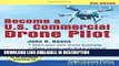 download epub Become a U.S. Commercial Drone Pilot (Business Series) PDF Online