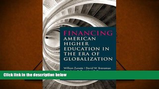 PDF [Download]  Financing American Higher Education in the Era of Globalization  For Online