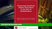 Popular Book  Financing American Higher Education in the Era of Globalization  For Trial