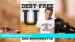 Best Ebook  Debt-Free U: How I Paid for an Outstanding College Education Without Loans,