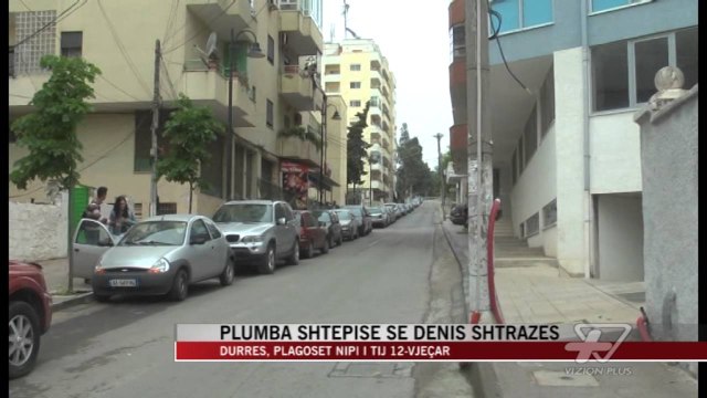 Plumba shtëpisë së Denis Shtrazës - News, Lajme - Vizion Plus
