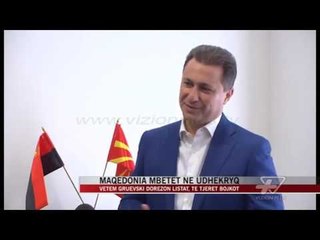 Maqedonia mbetet në udhëkryq - News, Lajme - Vizion Plus