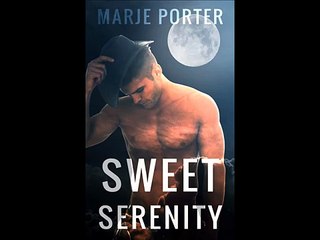 Sweet Serenity by Marje Porter