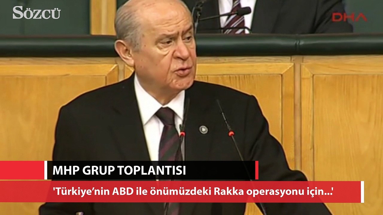 Bahçeli: 'Türkiye’nin ABD ile önümüzdeki Rakka operasyonu için...'