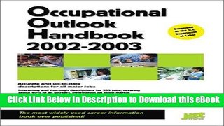 eBook Free Occupational Outlook Handbook 2002-2003 (Occupational Outlook Handbook (Jist Works))