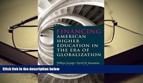 Popular Book  Financing American Higher Education in the Era of Globalization  For Trial