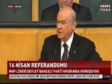 Devlet Bahçeli: Neden mi evet diyoruz, elinde ülkücü kanı bulunan...