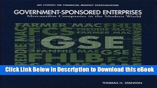 eBook Free Government-Sponsored Enterprises: Mercantilist Companies in the Modern World (AEI