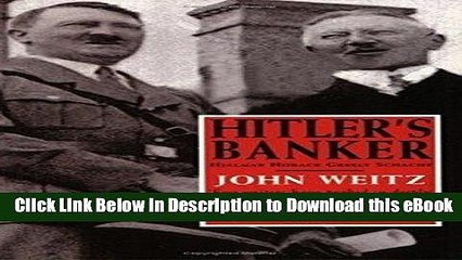 Download [PDF] Hitler s Banker: Hjalmar Horace Greeley Schacht Online Free