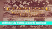 PDF [DOWNLOAD] Tennessee Coal Mining, Railroading   Logging in Cumberland, Fentress, Overton