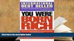 Popular Book  You Were Born Rich:  Now You Can Discover and Develop Those Riches  For Online