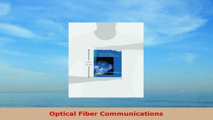 READ ONLINE  Optical Fiber Communications