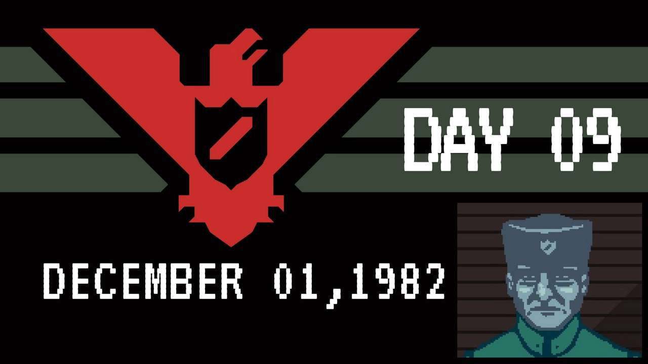 Let's Play Papers Please #09 A Bit On The Side.(Day 09)