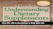 Free ePub A Guide to Understanding Dietary Supplements (Nutrition, Exercise, Sports, and Health)