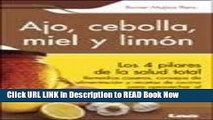 eBook Free Ajo, cebolla, miel y limon / Garlic, Onion, Honey and Lemon (Spanish Edition) Free Online