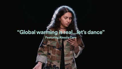 Spotify : Global warming is real ... let's dance