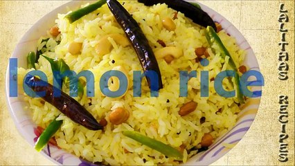 how to prepare lemon rice - nimmakay pulihora - లెమన్ రైస్ - నిమ్మకాయ పులిహోర