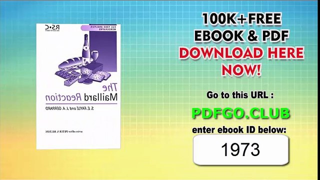 The Maillard Reaction_ RSC (RSC Food Analysis Monographs) 1st Edition