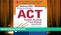 Best Ebook  McGraw-Hill s Conquering ACT English Reading and Writing, 2nd Edition  For Trial