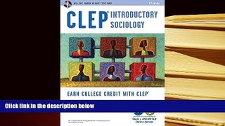 READ book CLEP® Introductory Sociology Book + Online (CLEP Test Preparation) William Egelman Full