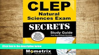 READ book CLEP Natural Sciences Exam Secrets Study Guide: CLEP Test Review for the College Level