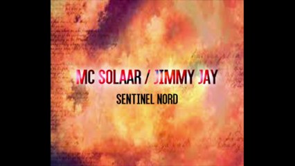 MC SOLAAR - JIMMY JAY - SENTINEL NORD