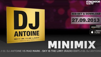 DJ Antoine - Sky Is The Limit (Gold Edition) (Official Minimix HD)