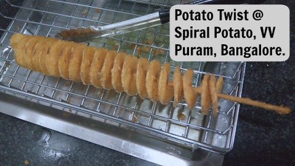 POTATO TWIST - SPIRAL POTATO VV PURAM, BANGALORE
