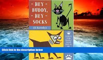 Read Online Hey Buddy, Hey Socks:  Letters from Snotty-Nosed Kids to the White House Pets Bryan
