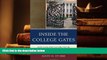 Read Online  Inside the College Gates: How Class and Culture Matter in Higher Education For Ipad