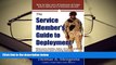 READ book The Service Member s Guide to Deployment: What Every Soldier, Sailor, Airmen and Marine