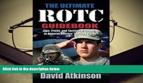 FREE [DOWNLOAD] The Ultimate ROTC Guidebook: Tips, Tricks, and Tactics for Excelling in Reserve
