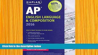 READ book Kaplan AP English Language   Composition 2016 (Kaplan Test Prep) Denise Pivarnik-Nova