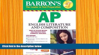 READ book Barron s AP English Literature and Composition, 5th Edition (Barron s Ap English