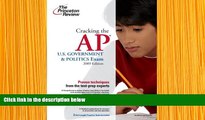 READ book Cracking the AP U.S. Government   Politics Exam, 2009 Edition (College Test Preparation)