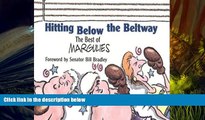 Audiobook  Hitting Below the Beltway: The Best of Margulies Jimmy Margulies FAVORITE BOOK