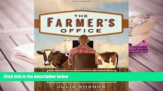 Popular Book  The Farmer s Office: Tools, Tips and Templates to Successfully Manage a Growing Farm