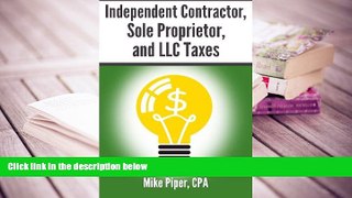 Popular Book  Independent Contractor, Sole Proprietor, and LLC Taxes Explained in 100 Pages or