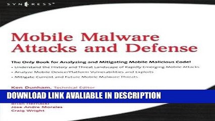 PDF [DOWNLOAD] Mobile Malware Attacks and Defense BOOOK ONLINE