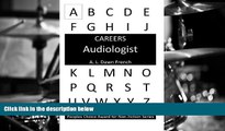 Popular Book  Careers: Audiologists  For Full