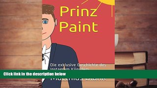 Audiobook  Prinz Paint: Die exklusive Geschichte des Instagram Künstlers (German Edition)